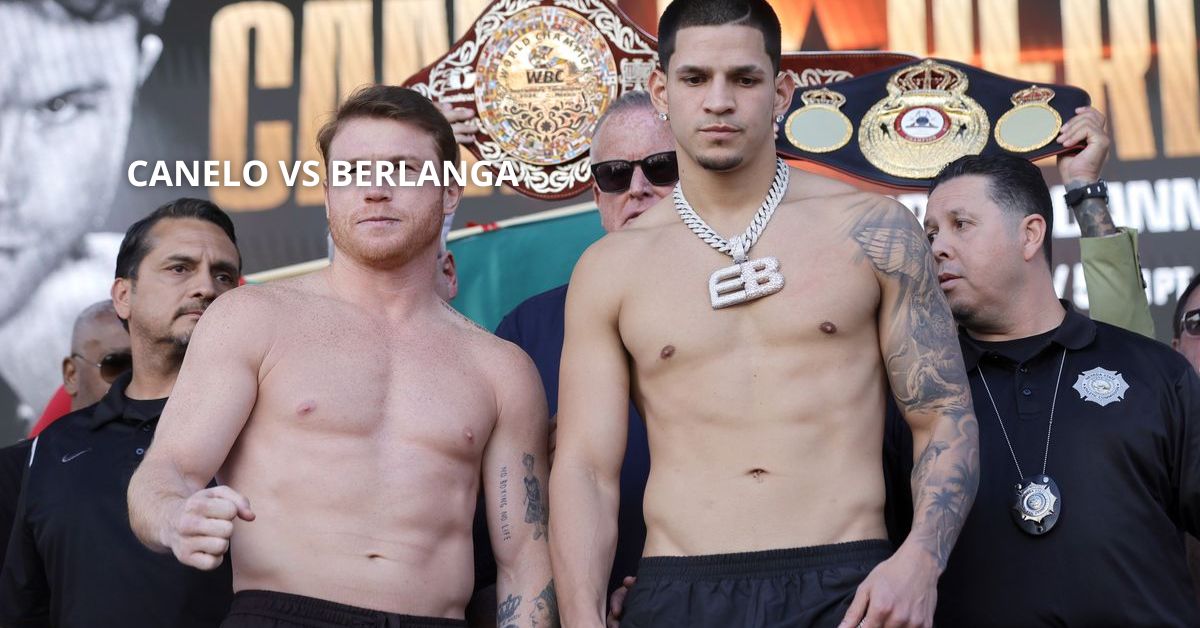 Canelo Vs Berlanga